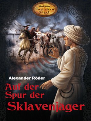 cover image of Auf der Spur der Sklavenjäger